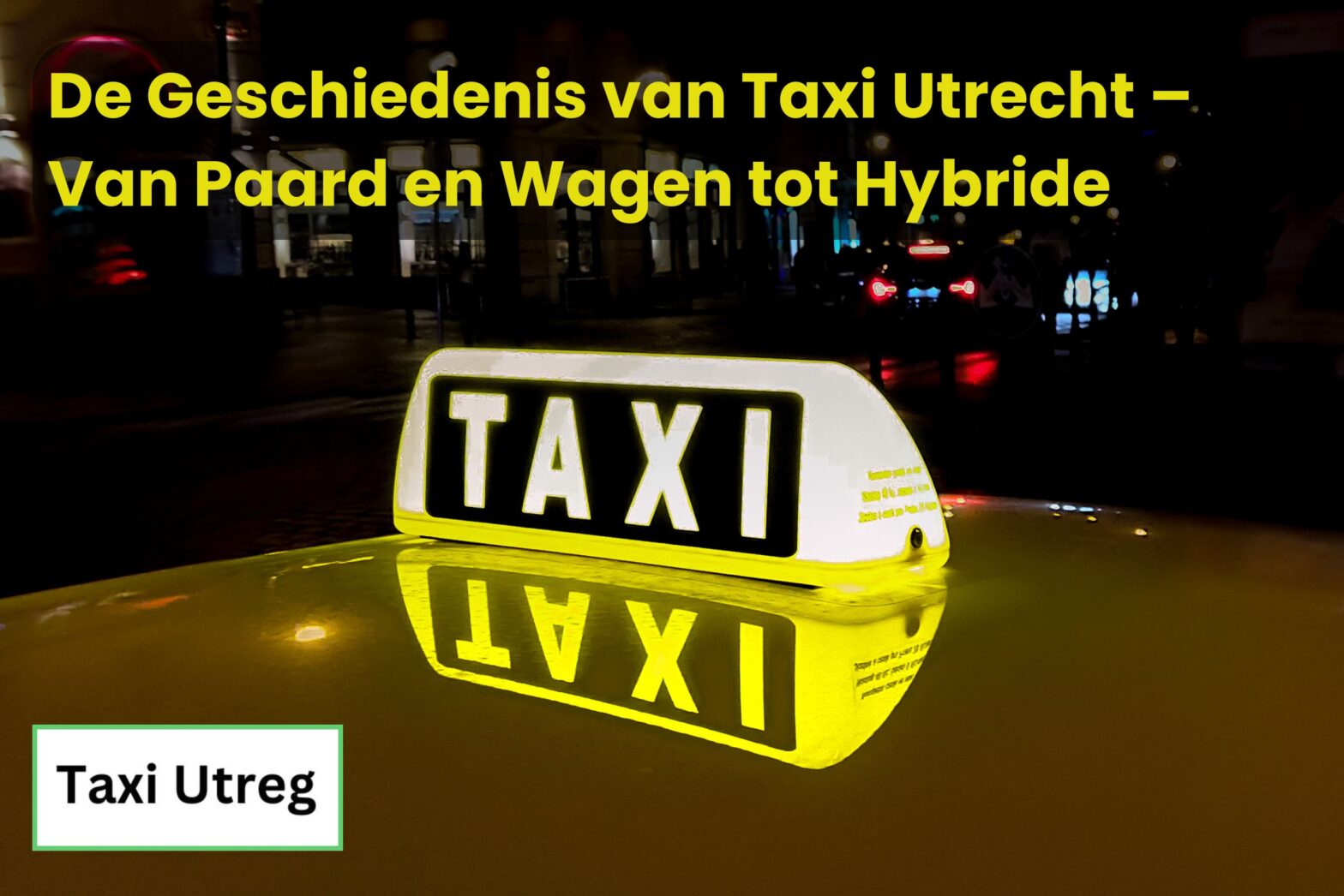 Geschiedenis van Taxi Utrecht