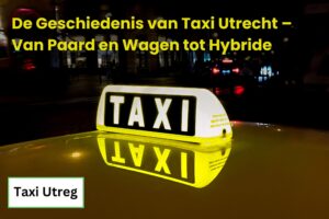 Geschiedenis van Taxi Utrecht