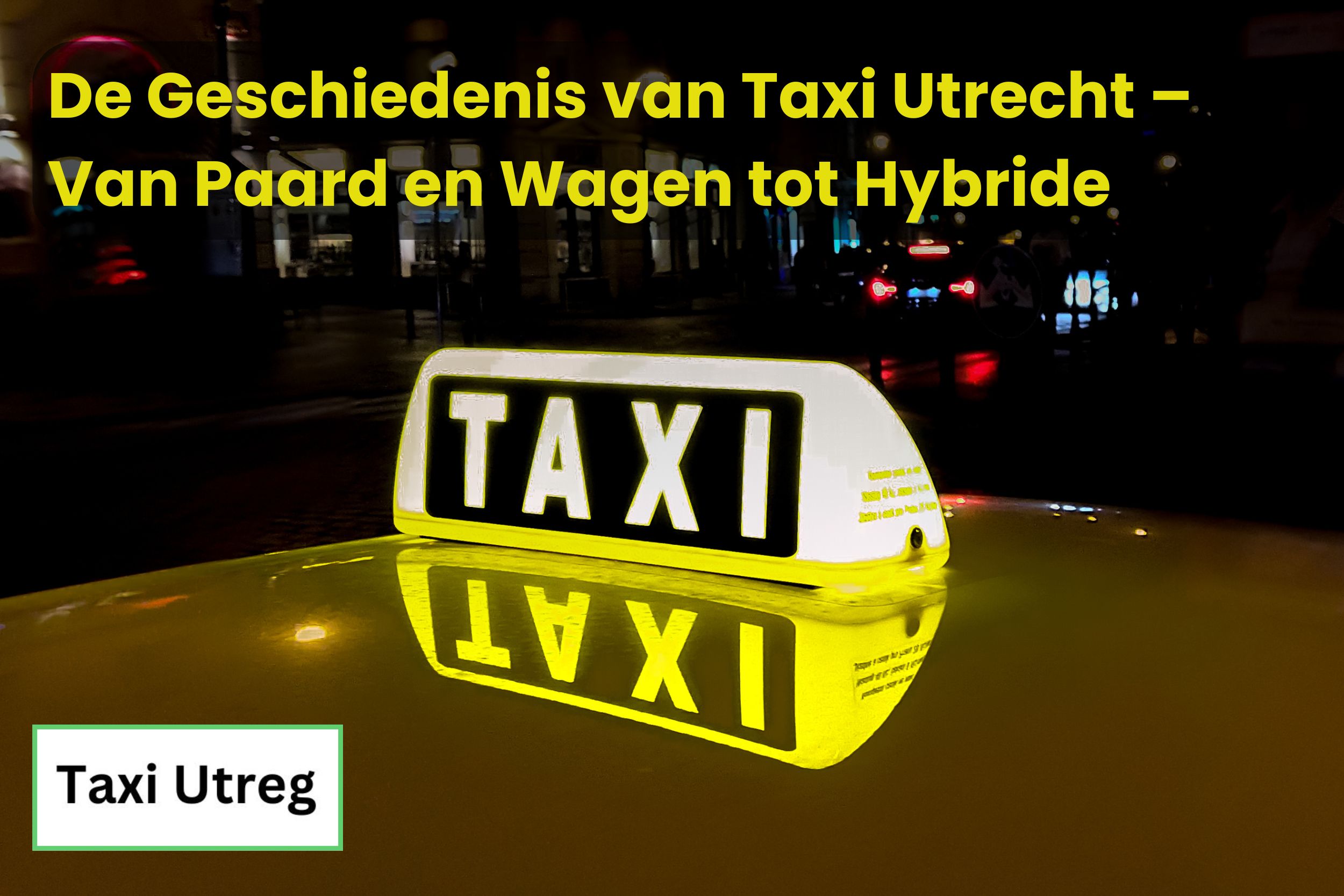 Geschiedenis van Taxi Utrecht